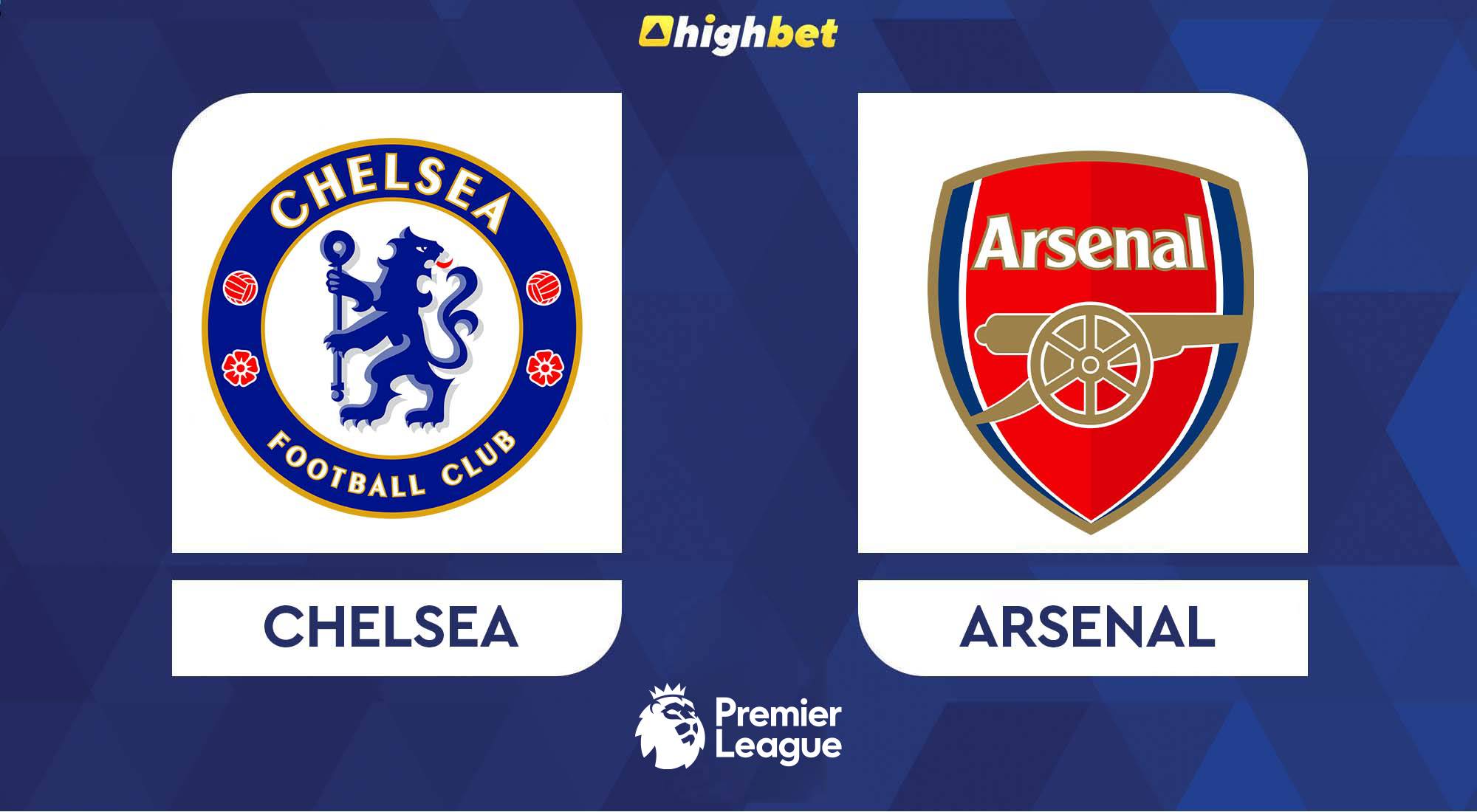 Chelsea Vs Arsenal Highbet Premier League Pre Match Analysis Highbet Blog 